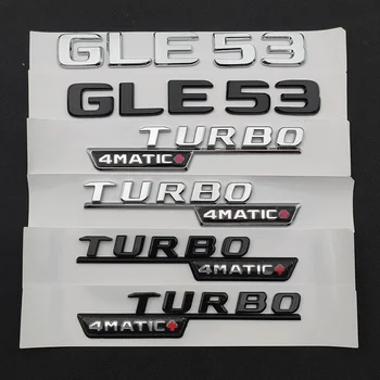 Araba Çamurluk Arka Bagaj Rozeti Sticker 3D ABS Harfler Logosu GLE53 Turbo 4MATIC Amblemi Mercedes GLE 53 AMG W167 W166 Aksesuarları