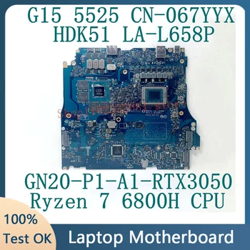 CN-067YYX 067YYX 67YYX DELL G15 5525 LA-L658P Laptop Anakart Ryzen 7 6800H CPU GN20-P0-A1 RTX3050 %100 % İyi Test Edilmiş