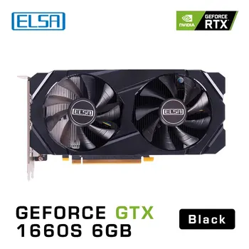 ELSA GTX 1660 Süper 6GB 192Bit OYUN Kartları GTX 1660s 6G Siyah GPU PC Oyun Ve Ofis Grafik Kartı