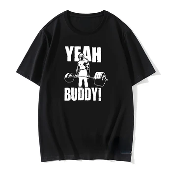 Evet Buddy Ronnie Coleman Vücut Geliştirme Baskı T Shirt Erkekler için Adam Yaz Tshirt Casual Tee Gömlek Yuvarlak O Boyun Tee-Shirt