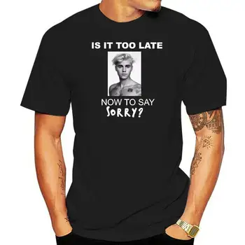Justin Bieber Özür Dilemek için Artık Çok Mu Geç Justin Bieber Erkek Kadın Tişörtü (1)