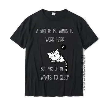 Komik Söyleyerek Uyumak İstiyorum Tembel İronik Kedi T-Shirt Yeni Varış Erkek Tişörtleri pamuklu üst giyim Gömlek Doğum Günü