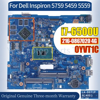LA-D071P Dell Inspiron 5759 5459 5559 İçin Laptop Anakart CN-0YVT1C 216-0867020 4G ı7-6500U %100 % Test Edilmiş Dizüstü Anakart