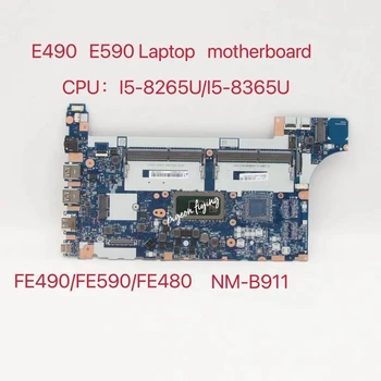 Lenovo ThinkPad için E490 E590 Laptop Anakart E490 İle I5-8265 / 8365U FE490 / FE590 / FE480 NM-B911 %100 % tamamen test edilmiş