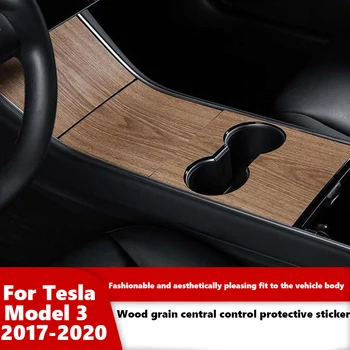 Merkezi Kontrol Paneli Sticker Tesla Modeli 3 2017-2020 Ahşap Tahıl Araba Aksesuarları İç Koruyucu Model Üç