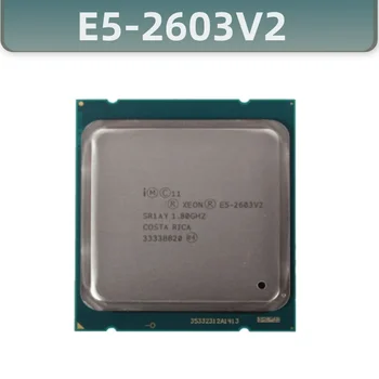 Xeon E5-2603V2 E5 2603 V2 CPU işlemci 1.80 GHZ FCLGA2011 80 W 10 MB Dört Çekirdekli